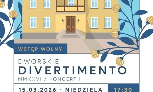 Starostwo Powiatowe serdecznie zaprasza na koncert do Dworu w Łukowie Śląskim, który odbędzie się 15.03.2026 o godzinie 17:30